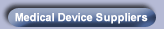 Medical Device Suppliers
